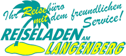 Reisebüro, Reiseladen, Langenberg, Schauenburg, Online Buchung, Last Minute, Pauschalreisen, Flugreisen